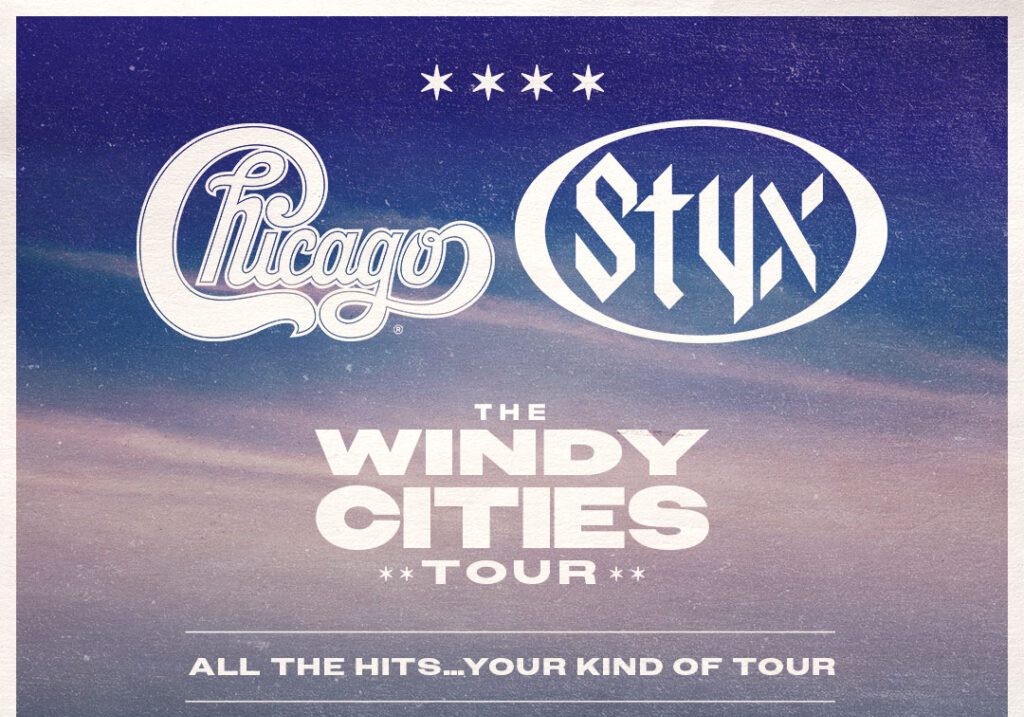 Chicago and Styx Unite for 2026 – “Windy Cities Tour”